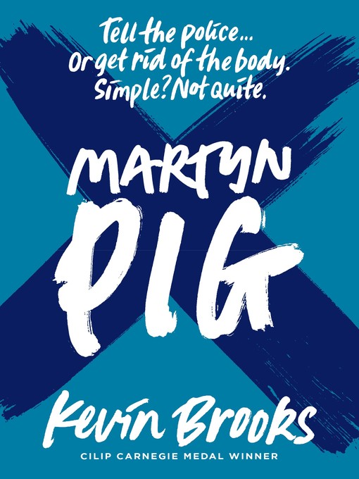 Title details for Martyn Pig by Kevin Brooks - Available